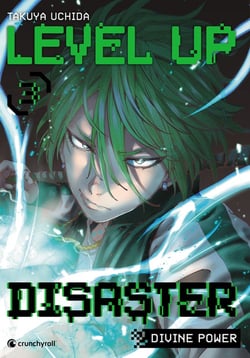 Level up disaster : Divine power Tome 3