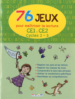 76 jeux pour maitriser la lecture (cycles 2:3) ce1/ce2