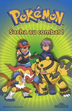 Pokémon : Sacha au combat !