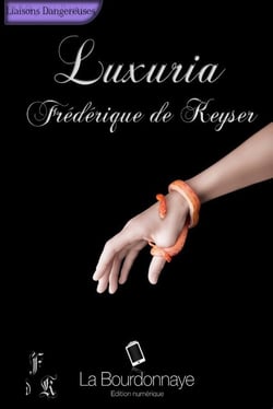 Luxuria - tome 1