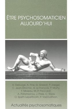 La psychosomatique aujourd'hui