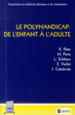 Le Polyhandicap: De L'Enfant À L'Adulte