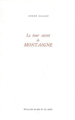 Le Tour secret de Montaigne