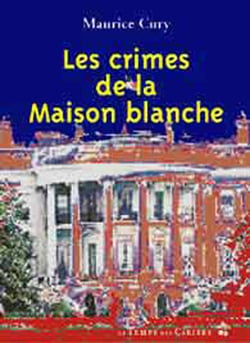Les crimes de la maison blanche