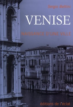 Venise - naissance d'une ville