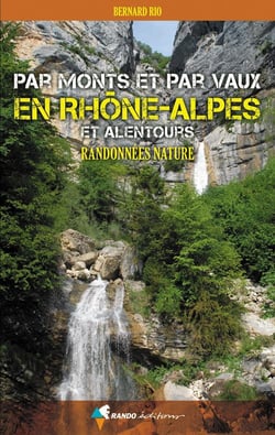 PAR MONTS ET PAR VAUX EN RHONE-ALPES