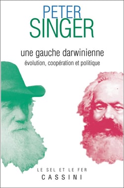 Une gauche darwinienne - evolution cooperation et politique