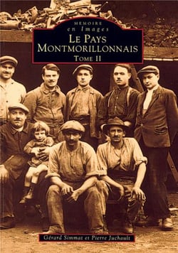 Le pays montmorillonnais Tome 2