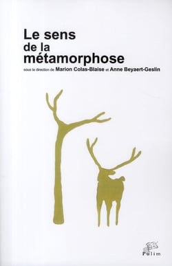 Le sens de la métamorphose