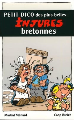 Petit dico des plus belles injures bretonnes