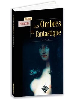 Les ombres du fantastique