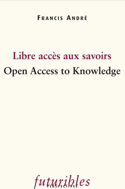Libre accès aux savoirs - open access to knowledge