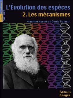 L'évolution des espèces Tome 2 - les mécanismes