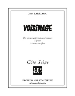 Voisinage - dix scènes entre voisins, voisines à jouer à quatre ou plus