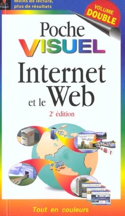 Internet et le web - 2e edition