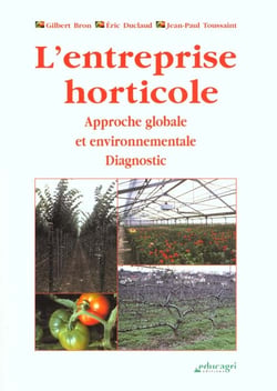 L'entreprise horticole - approche globale et environnementale