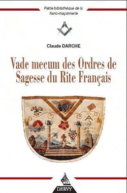 Vade mecum des Ordres de Sagesse du Rite Francais
