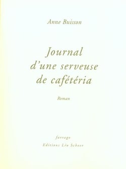 Journal D'Une Serveuse De Cafeteria