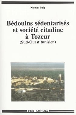 Bédouins sédentarisés et société citadine à Tozeur, sud-ouest tunisien