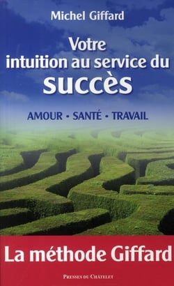 Votre intuition au service du succès