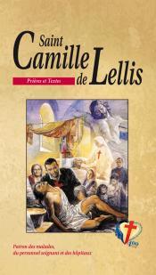 Saint Camille de Lellis - patron des malades, du personnel soignant et des hôpitaux