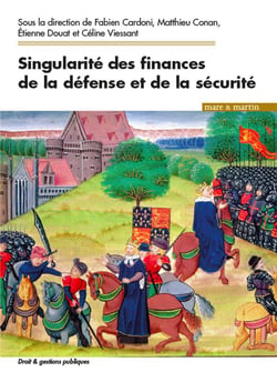 Singularités de la défense et de la sécurité, hier et aujourd'hui