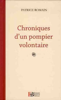 Chroniques d'un pompier volontaire