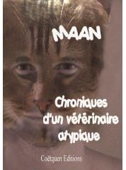 Chroniques d'un veterinaire atypique
