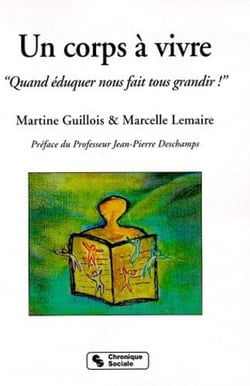 Un corps a vivre quand eduquer nous fait tous grandir !