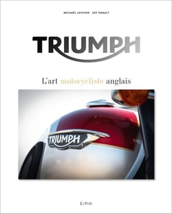 Triumph - l'art motocycliste anglais