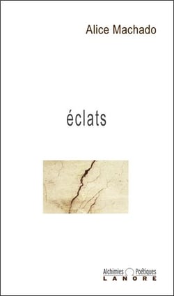 Eclats - alchimies poetiques