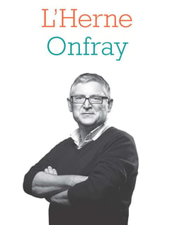 Les cahiers de l'Herne : Onfray