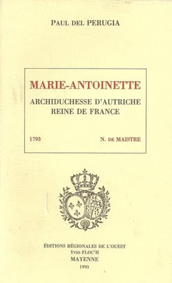 Marie-Antoinette, archiduchesse d'Autriche, reine de France - Broché