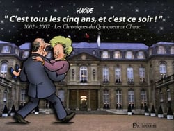 C'est tous les cinq ans et c'est ce soir - chroquinquennat