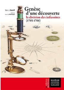 Genèse d'une découverte - la division des infusoires (1765-1766)