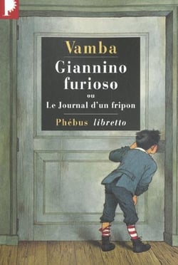 Giannino furioso ou le journal d'un fripon