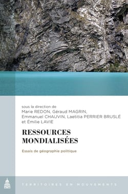 Ressources mondialisées - essais de géographie politique