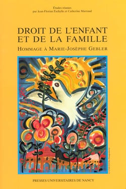 Droit de l'enfant et de la famille : [actes du colloque, Nancy, 6 décembre 1996]