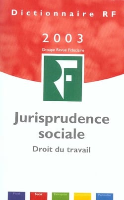 Dictionnaire de jurisprudence sociale (6e edition)