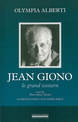 Jean Giono, le grand western - pour saluer Giono
