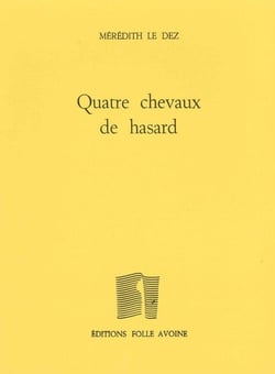 Quatre chevaux de hasard