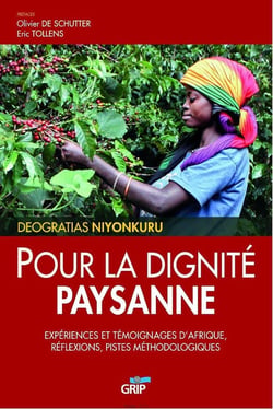 Pour la dignité paysanne - expériences et témoignages d'Afrique