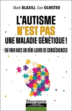 L'autisme n'est pas une maladie génétique ! En finir avec un déni lourd de conséquences