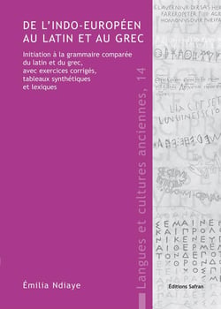 De l'indo-européen au latin et au grec