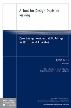 A tool for design decision making ! zero energy residential buildings in hot humid climates