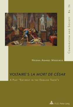 Voltaire's la Mort de César : a play "entirely in the english taste"?