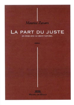 La part du juste - en finir avec le droit nature