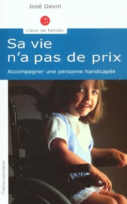 Sa vie n'a pas de prix - accompagner une personne handicapée