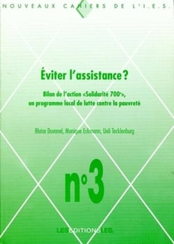 Éviter l'assistance ? bilan de l'action "Solidarité 700e", un programme local de lutte contre la pauvreté