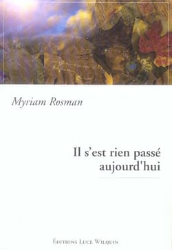 Il s'est rien passe aujourd'hui